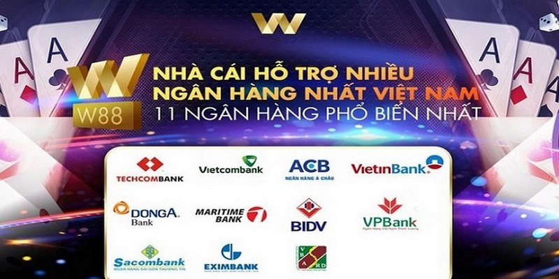 Những Phương Thức Nạp Tiền W88 Phổ Biến